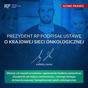 Ustawa o Krajowej Sieci Onkologicznej podpisana przez prezydenta