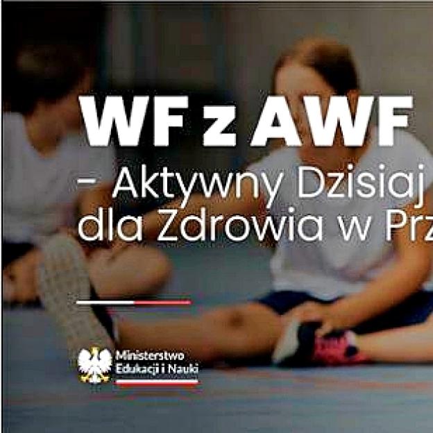 WF z AWF – Aktywny Dzisiaj dla Zdrowia w Przyszłości – edycja 2024