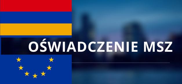 Oświadczenie MSZ w związku z wejściem w życie Umowy o Kompleksowym i Rozszerzonym Partnerstwie UE-Armenia